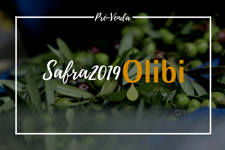 Pré-venda da safra 2019: azeite de oliva extravirgem com frescor e picância persistente